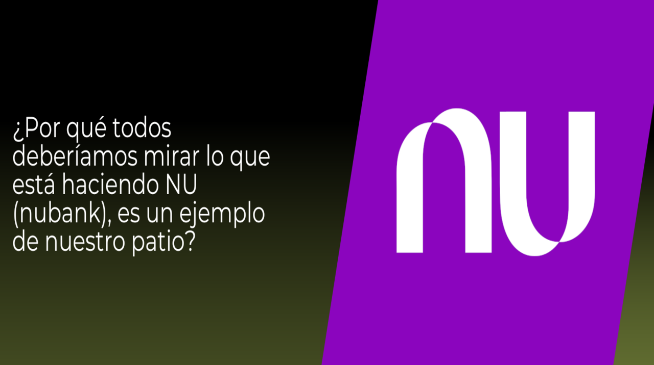 Lectura 3 minutos <br>Fecha: 05/05/2025<br><br>NU entendió algo clave: la transformación digital empieza por entender qué quiere el usuario y cómo entregárselo sin fricciones.